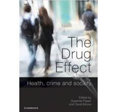 The Drug Effect: Health, crime and society